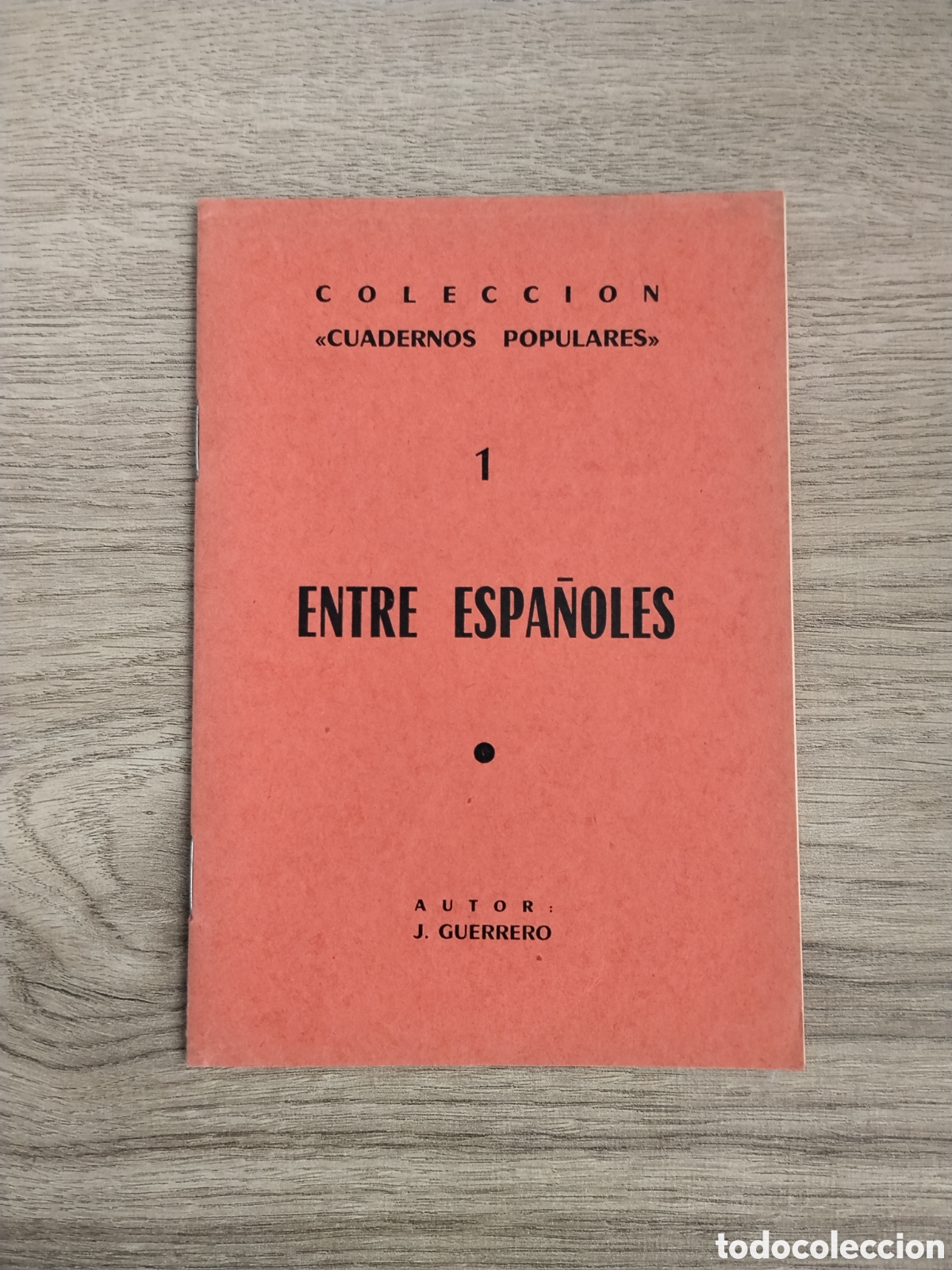 Military Antiques: Publicaci&oacute;n anarquista exilio. Entre espa&ntilde;oles. Cuadernos populares.cnt FAI.exilio.libertario.toulou