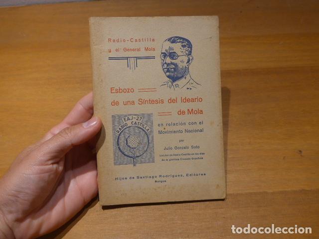 Militaria: Antiguo libro de guerra civil: Esbozo de una sintesis del ideario de Mola.
