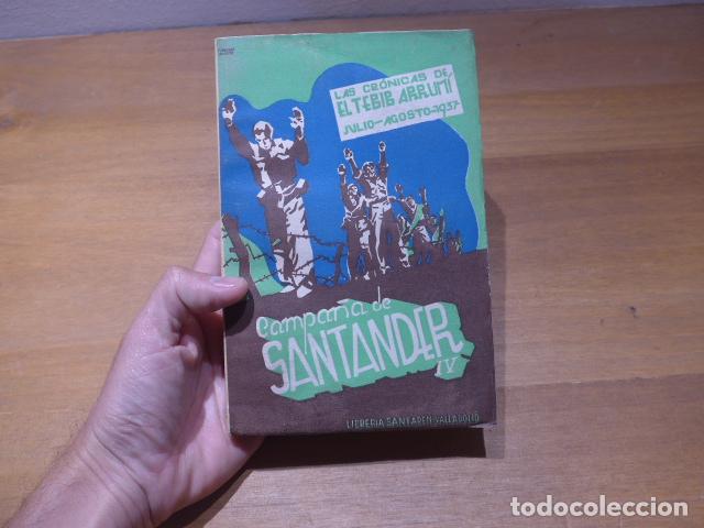 Militaria: Antiguo libro La campa&ntilde;a de Santander, oiginal de 1938, guerra civil