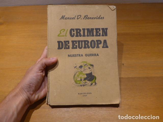 Militaria: Antiguo libro El crimen de Europa, nuestra guerra, original de 1937, guerra civil.