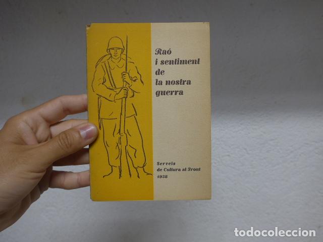 Militaria: Antiguo libro republicano Serveis de cultura al front 1938 Rao i sentiment de la nostra guerra civil