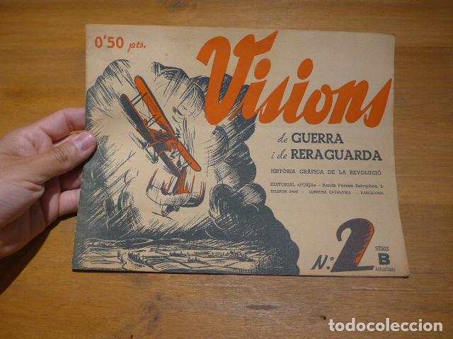 Militaria: Antigua revista Visions de guerra civil i de reraguarda, 1937, serie B, 2. Republicana.