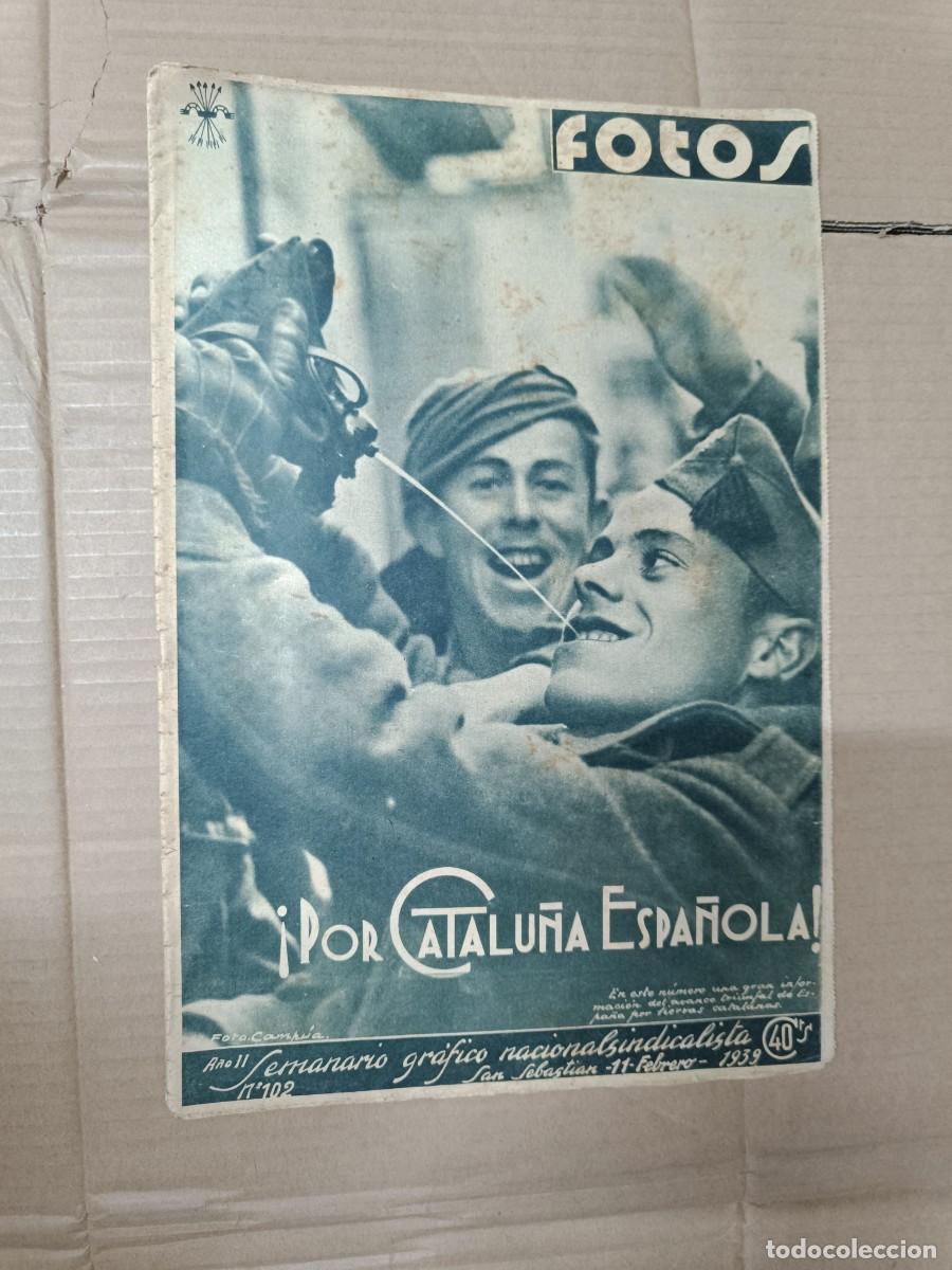 Militaria: ANTIGUA REVISTA POLITICA FOTOS, 11 DE FEBRERO 1939, CATALU&Ntilde;A ESPA&Ntilde;OLA, FALANGE, GUERRA CIVIL -P19
