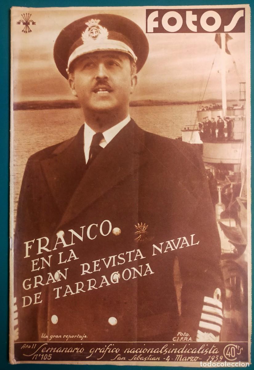 Militaria: Fotos. Semanario gr&aacute;fico nacionalsindicalista. n&ordm; 105. 4 marzo 1939. Falange. Tarragona. Barcelona.