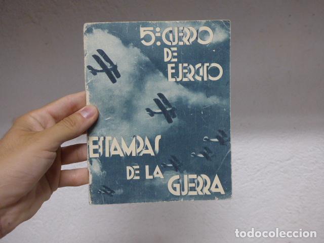 Militaria: Antiguo librito original de guerra civil del 5 cuerpo ejercito, estampas, aragon