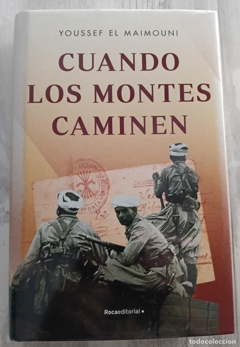 Militaria: Cuando Los Montes Caminen - Youssef El Maimouni