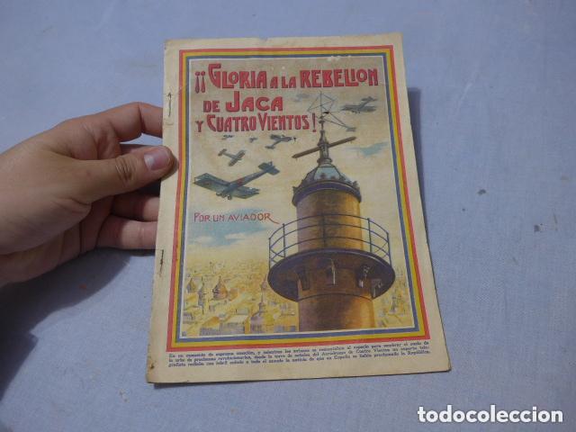 Militaria: Antiguo librito republicano Gloria a la rebelion de jaca y cuatro vientos, republicano, con cartel