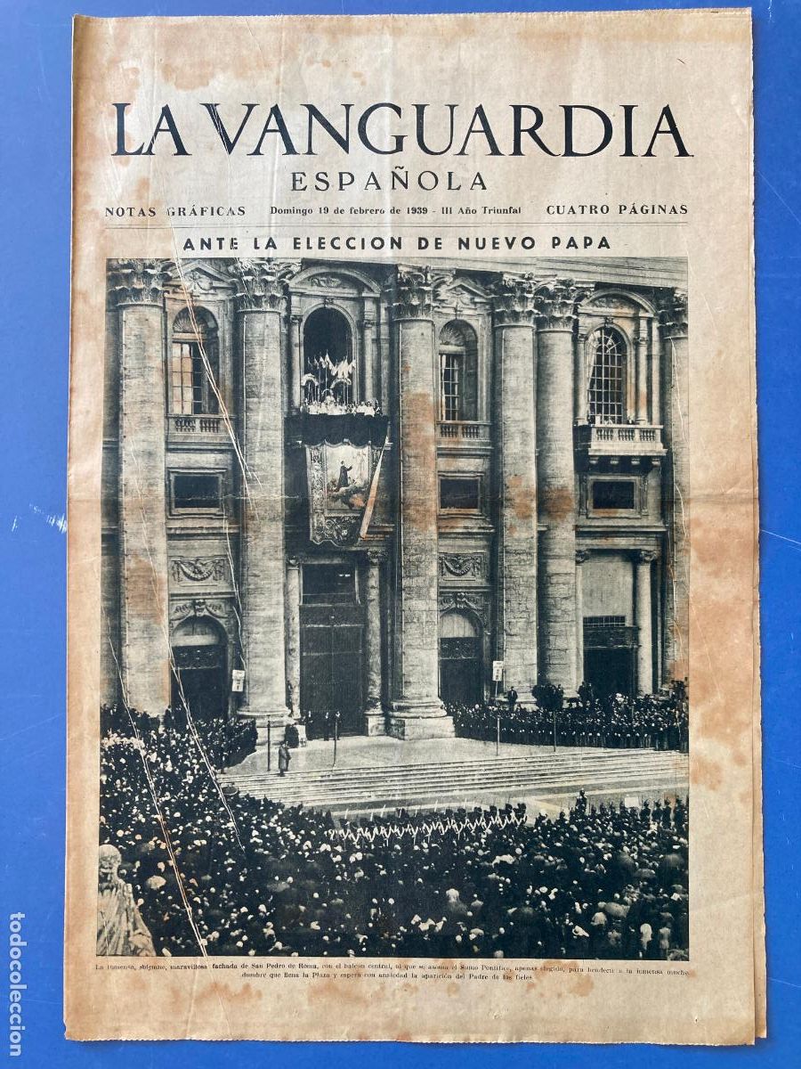 Militaria: LA VANGUARDIA, 19 - FEBRERO 1939, FALANGE EN BARCELONA, ELECCION NUEVO PAPA
