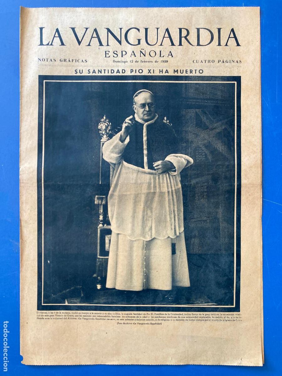 Militaria: LA VANGUARDIA, 12 - FEBRERO 1939, LAS CHECAS DE BARCELONA, HA MUERTO PIO XI