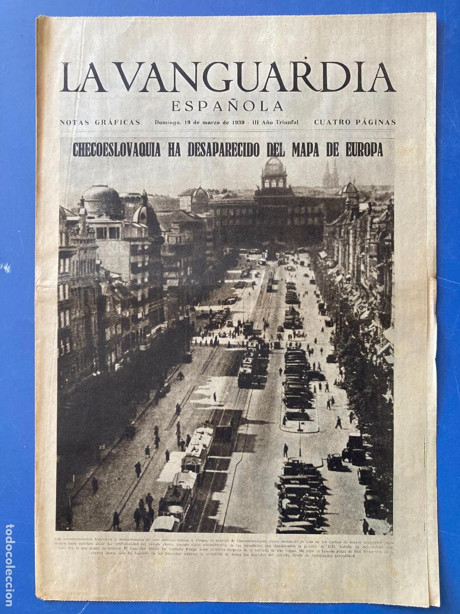 Militaria: LA VANGUARDIA, 19 - MARZO 1939, CHECOESLOVAQUIA HA DESAPARECIDO DEL MAPA DE EUROPA
