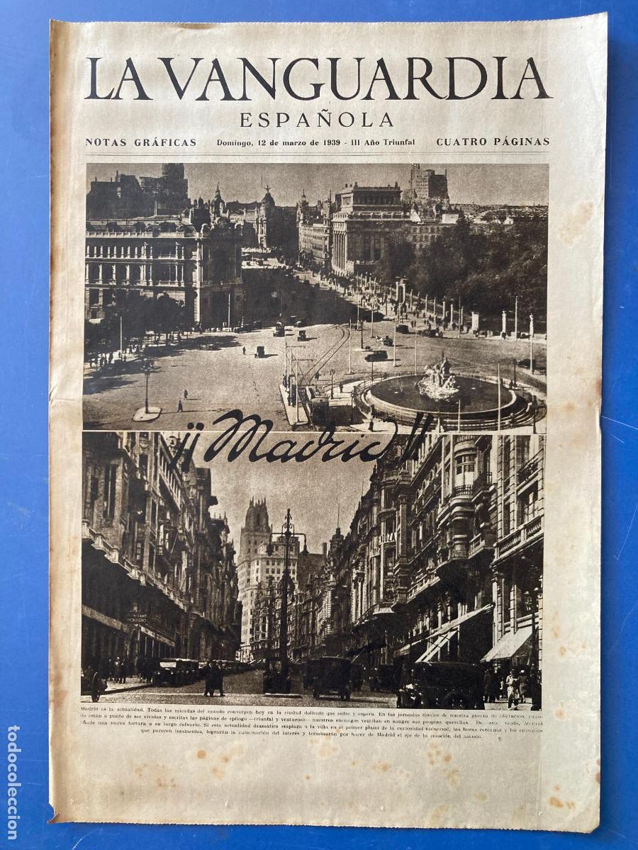 Militaria: LA VANGUARDIA, 12 - MARZO 1939, &iexcl;&iexcl; MADRID !!