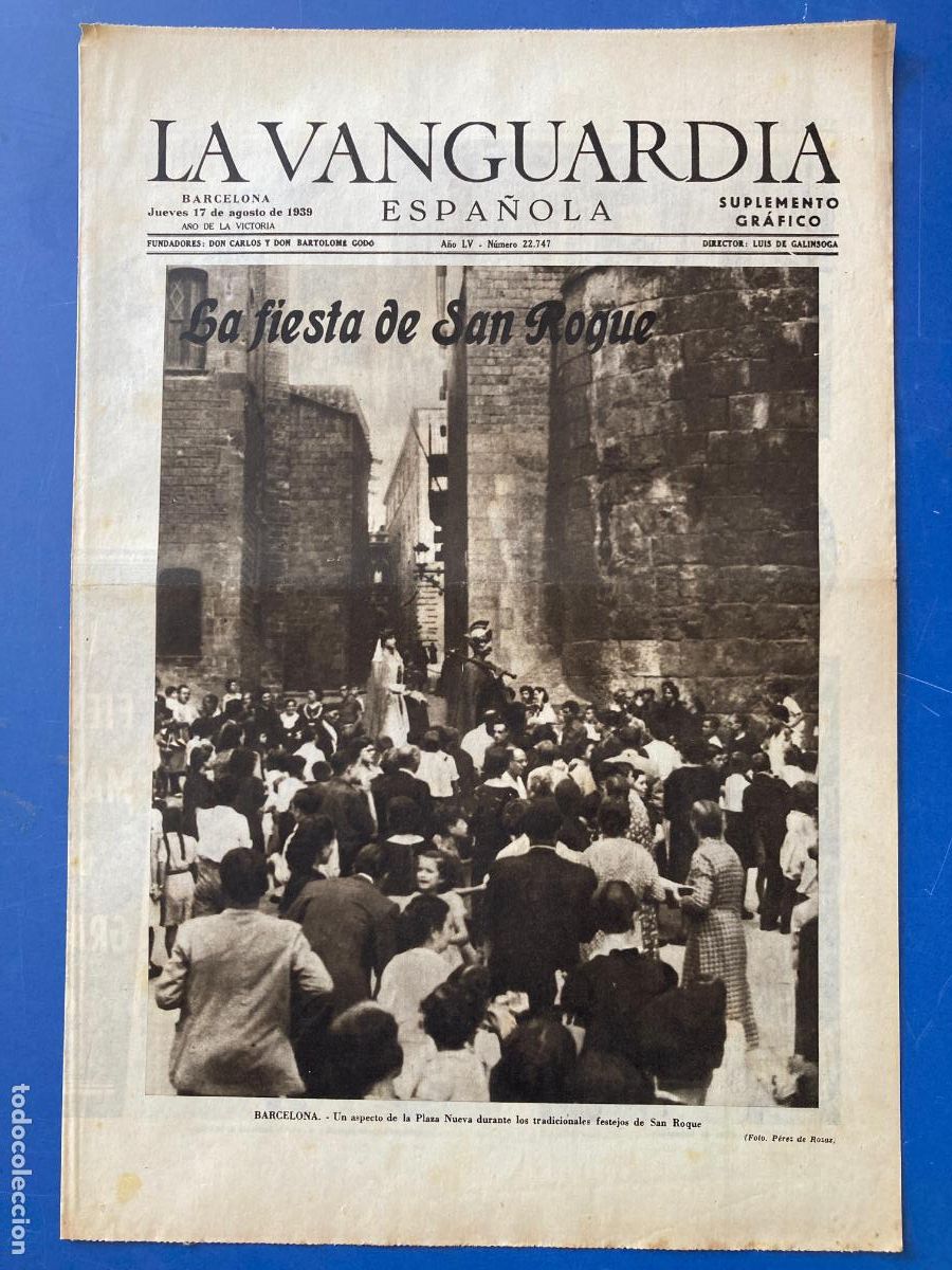 Militaria: LA VANGUARDIA, 17 - AGOSTO 1939, LA FIESTA DE SAN ROQUE, GRACIA, BARCELONA