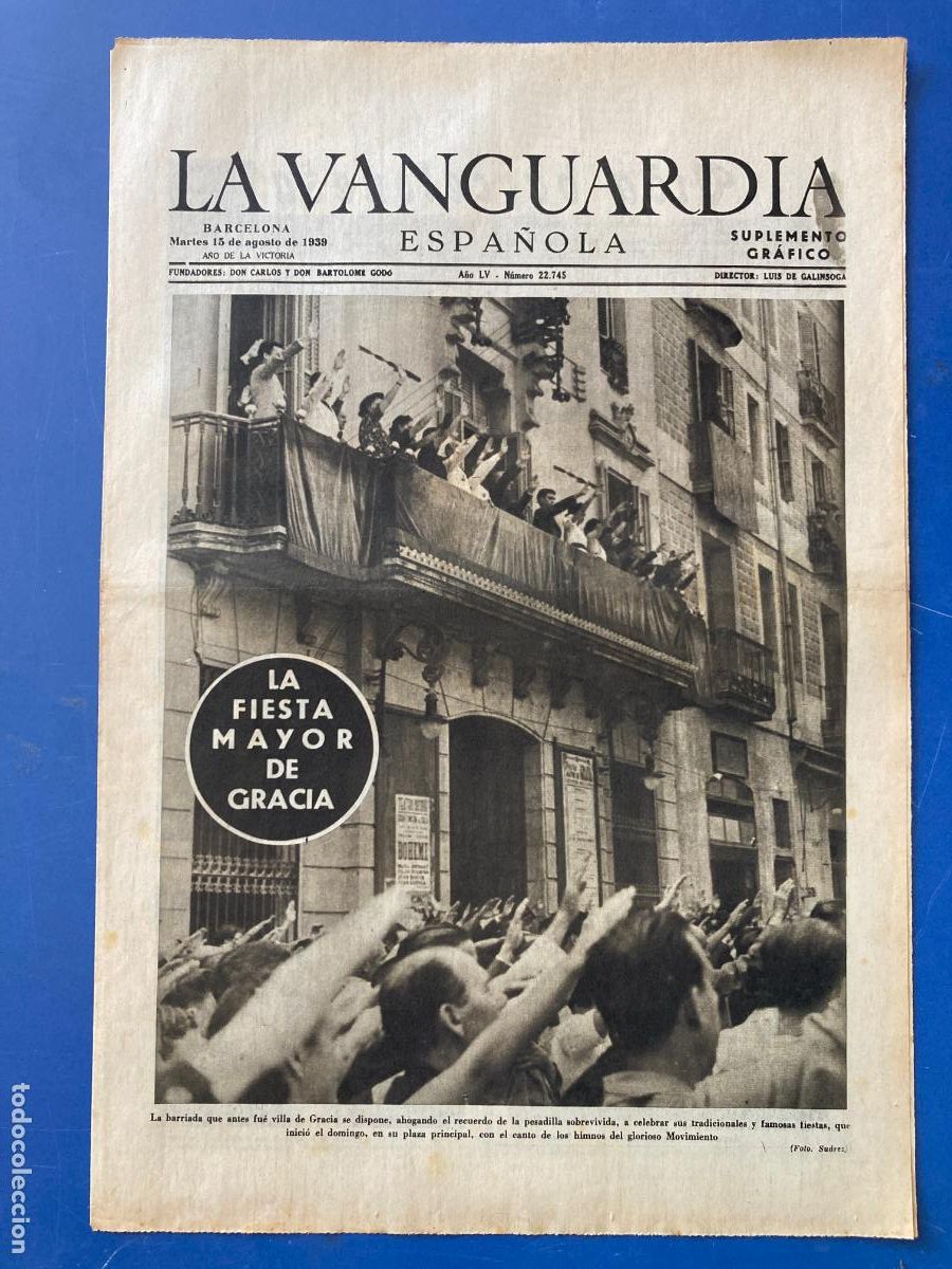Militaria: LA VANGUARDIA, 15 - AGOSTO 1939, FIESTA MAYOR DE GRACIA, CAMPAMENTO JUVENIL EN SANTANDER