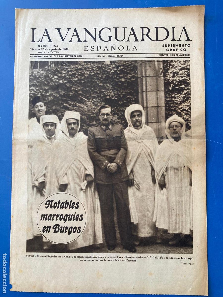 Militaria: LA VANGUARDIA, 25 - AGOSTO 1939, NOTABLES MARROQUIES EN BURGOS, CARCEL MODELO MADRID