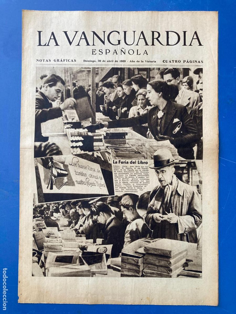 Militaria: LA VANGUARDIA, 30 - ABRIL 1939, FERIA DEL LIBRO, LOS PUENTES QUE LOS ROJOS DESTRUYERON
