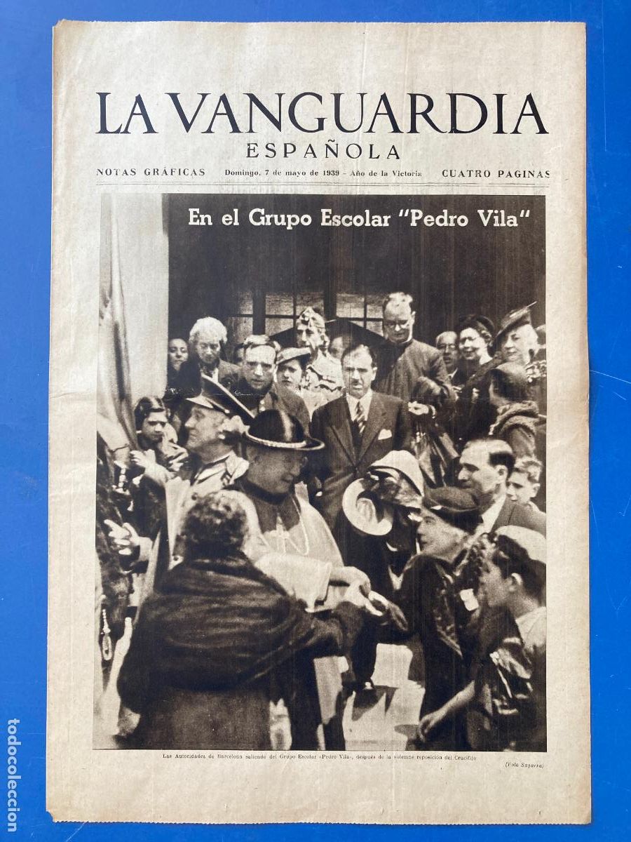 Militaria: LA VANGUARDIA, 7 - MAYO 1939, GRUPO ESCOLAR PEDRO VILA, DESFILE MILITAR EN MADRID