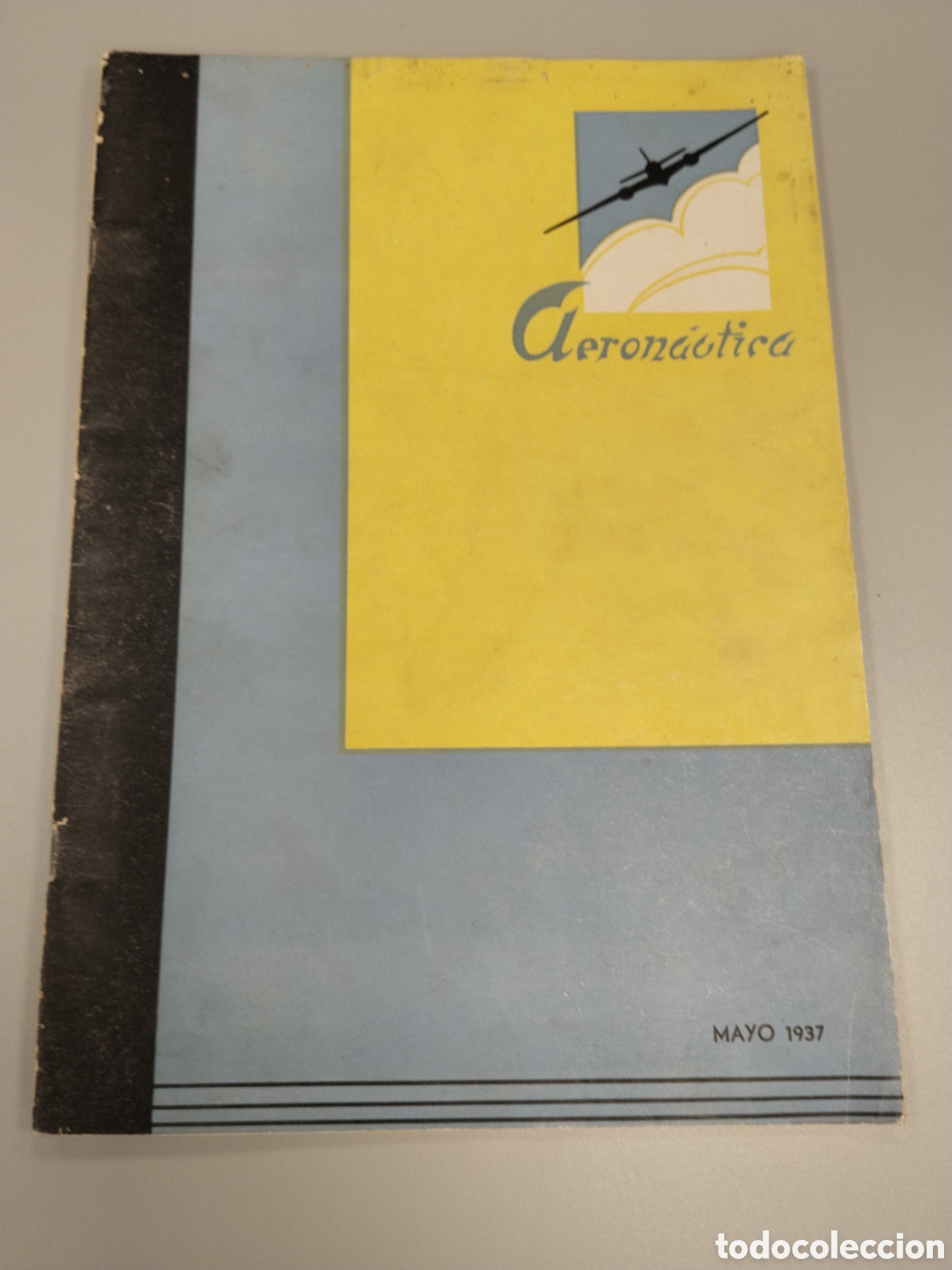 Militaria: Revista guerra civil republicana aeron&aacute;utica.mayo 1937.ejercito del aire.ejercito popular.miliciano