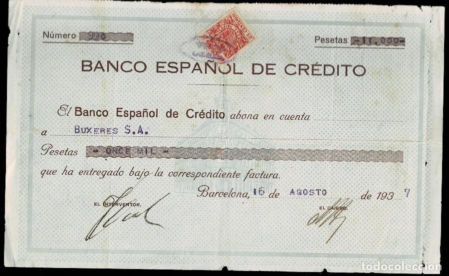 Militaria: L8-23 Guerra Civil ABONO del BANCO ESPA&Ntilde;OL DE CREDITO a BUXERES S.A. el 16 de Agosto de 1937 VER