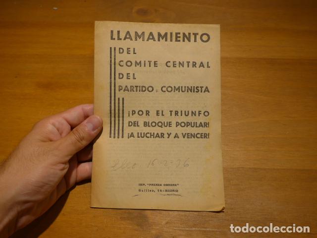Militaria: Antiguo panfleto Llamamiento del Comite central del Partido Comunista, 1936, original.