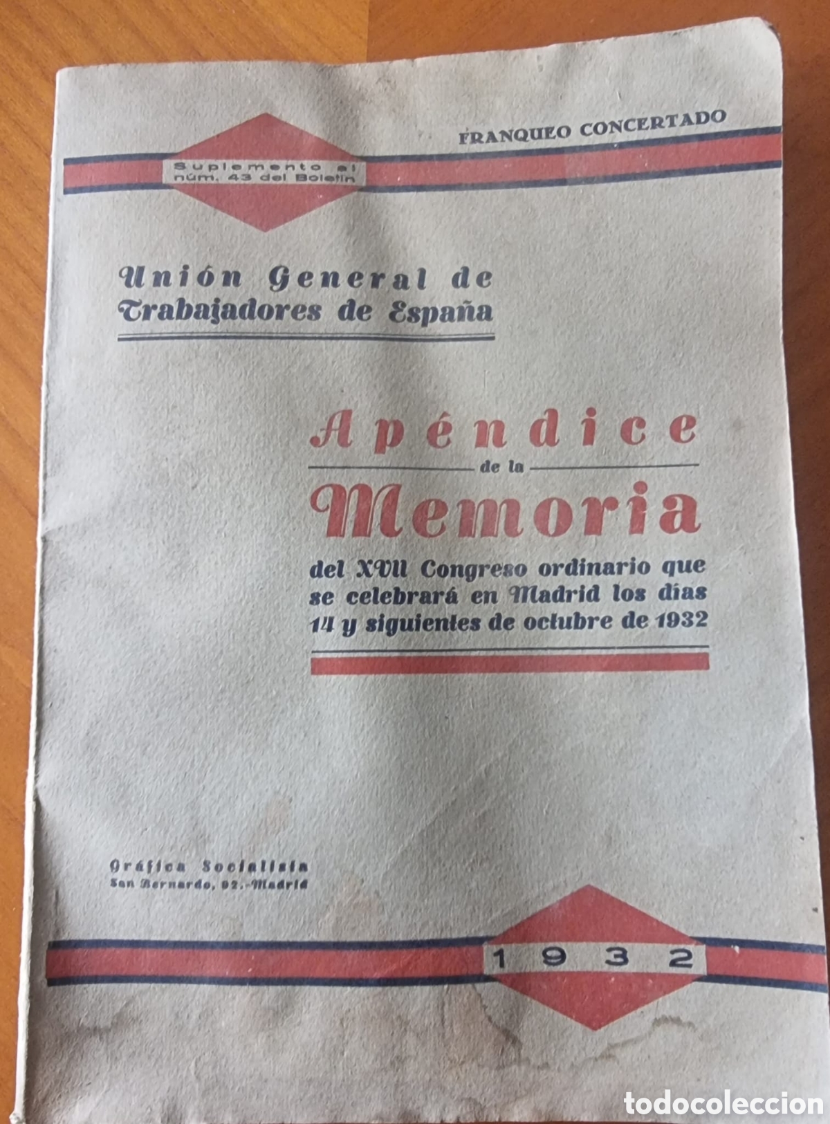 Militaria: Guerra civil Ap&eacute;ndice Congreso UGT 1932 original