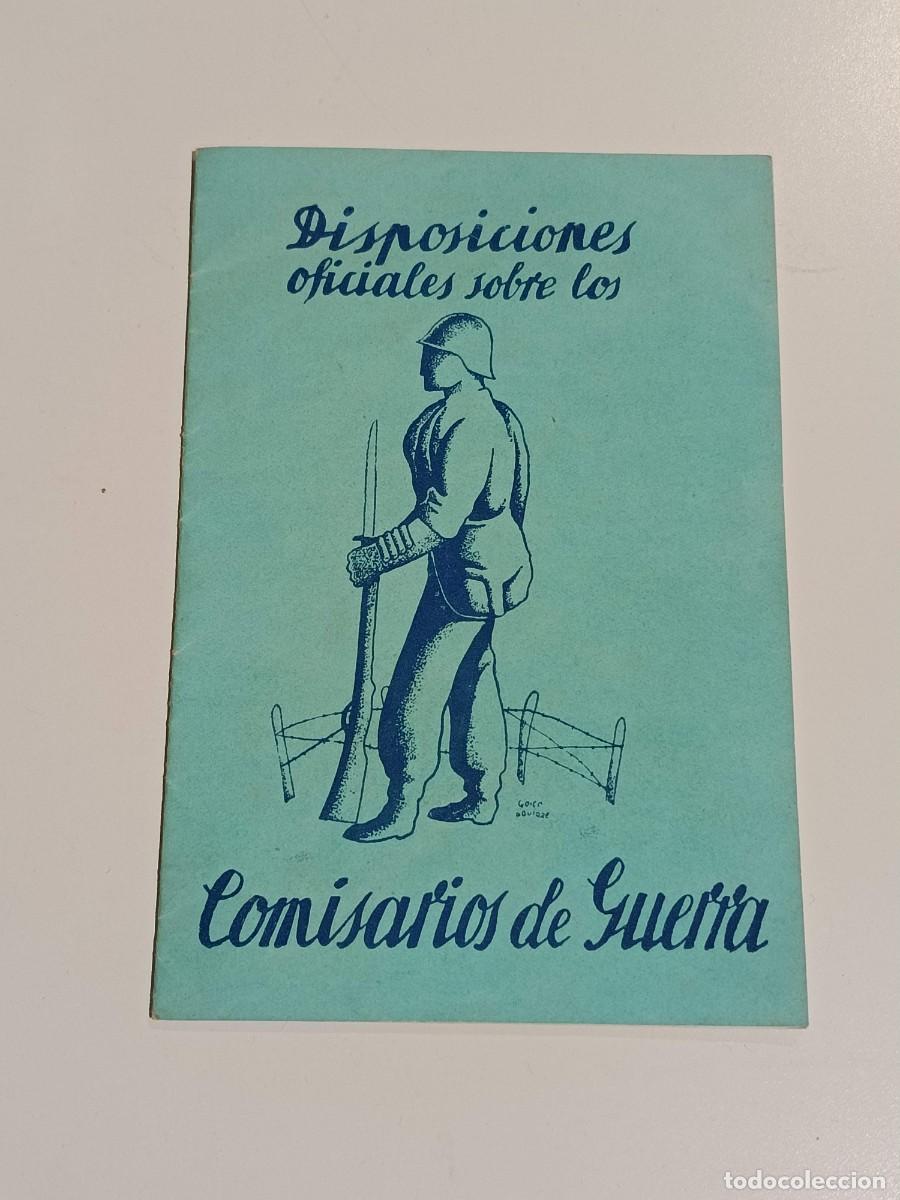 Militaria: Manual Guerra civil Disposiciones oficiales sobre los comisarios de guerra