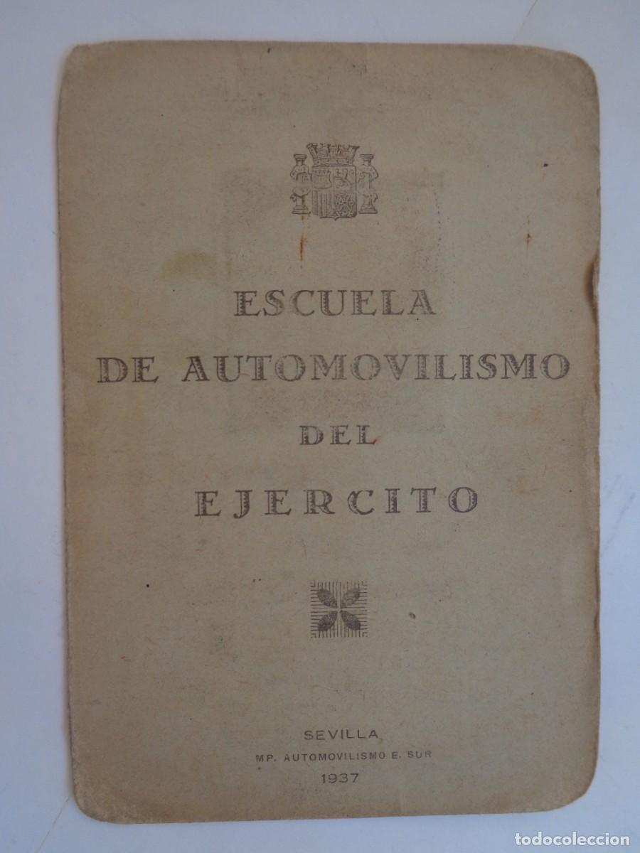 Militaria: REPUBLICA - GUERRA CIVIL - ESCUELA AUTOMOVILISMO EJERCITO: CARNET CONDUCIR 1&ordf;. SEVILLA 1937
