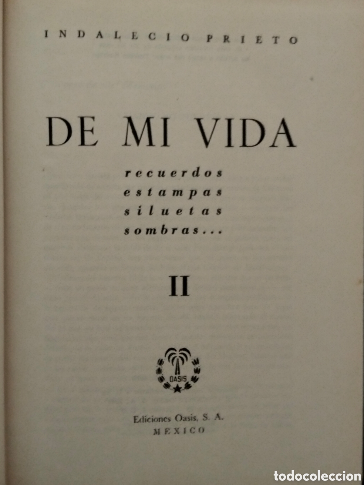 Militaria: INDALECIO PRIETO. DE MI VIDA .(2 TOMOS) . EDICIONES OASIS - Foto 8