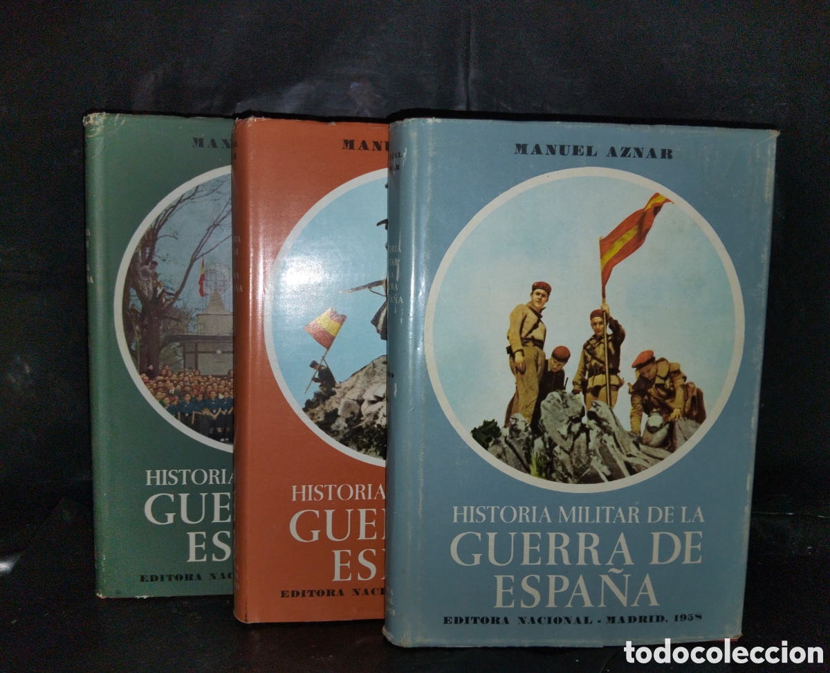 Militaria: MANUEL AZNAR. HISTORIA MILITAR DE LA GUERRA DE ESPA&Ntilde;A .EDITORA NACIONAL