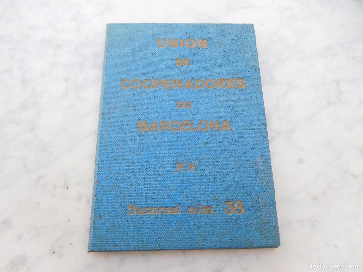 Militaria: Carnet de la uni&oacute;n de cooperadores de Barcelona. Sucursal 38