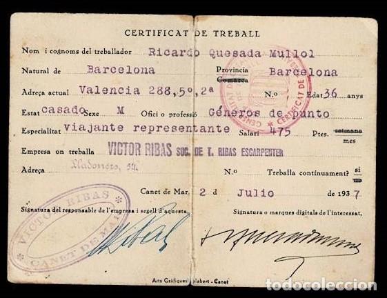 Militaria: 0005 Guerra Civil CERTIFICAT DE TREVALL Canet de Mar 2 de Julio de 1937 VER