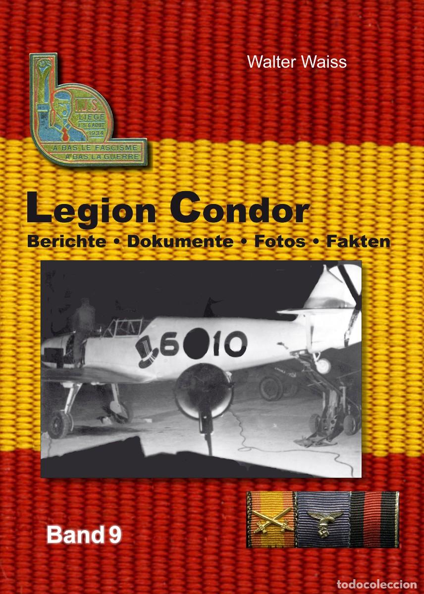 Militaria: Legion Condor Band 9, Bildband Bf 109, Richthofen, Luftwaffe, RLM, Spanien, Spagna