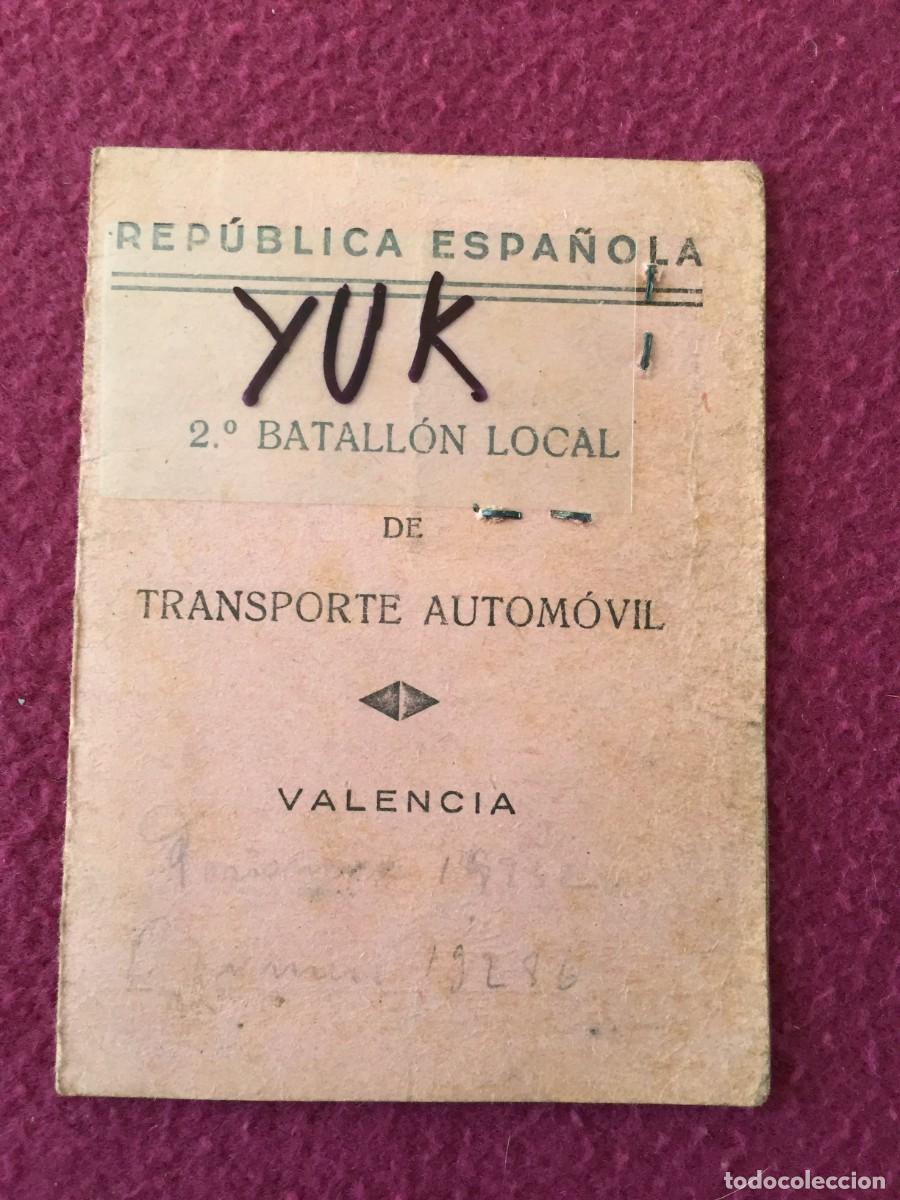 Militaria: CARNET DE IDENTIDAD DE LA REPUBLICA - SERVICIO DE TREN DEL EJERCITO 1937 - 2&ordm; BATALLON -GUERRA CIVIL