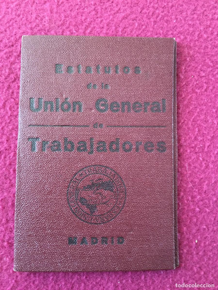 Militaria: GUERRA CIVIL - CARNET DE LA UNI&Oacute;N GENERAL DE TRABAJADORES - VESTIDO Y TOCADO - UGT VALENCIA - 1936
