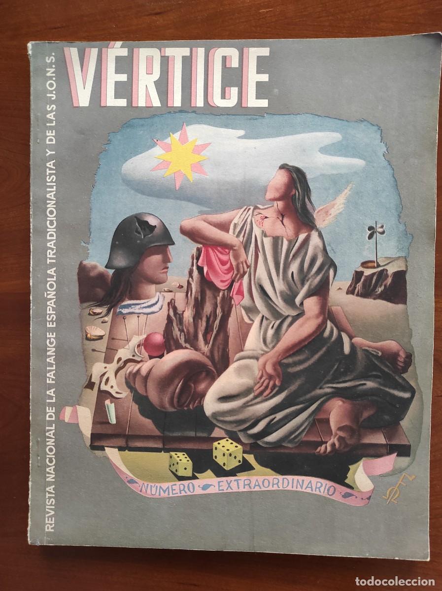 Militaria: V&Eacute;RTICE N&Uacute;MERO 7-8 EXTRAORDINARIO A&Ntilde;OS 1937 Y 1938. REVISTA NACIONAL DE FALANGE ESPA&Ntilde;OLA Y J.O.N.S.