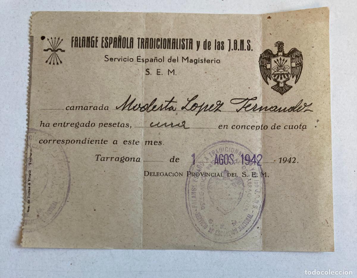 Militaria: FALANGE ESPA&Ntilde;OLA, CUOTA CAMARADA MODESTA, TARRAGONA 1942