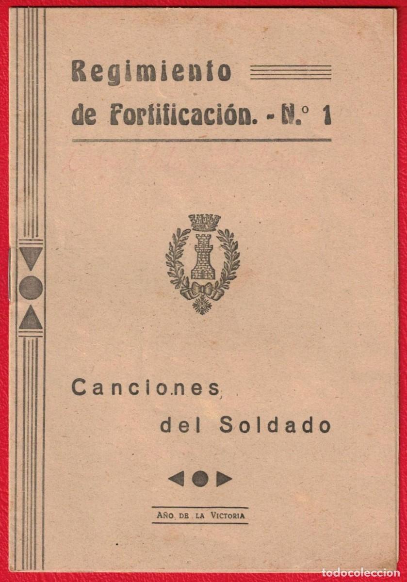 Militaria: Guerra Civil Espa&ntilde;ola Canciones del Soldado Regimiento de Fortificaci&oacute;n 1 Higinio Coronas Pamplona
