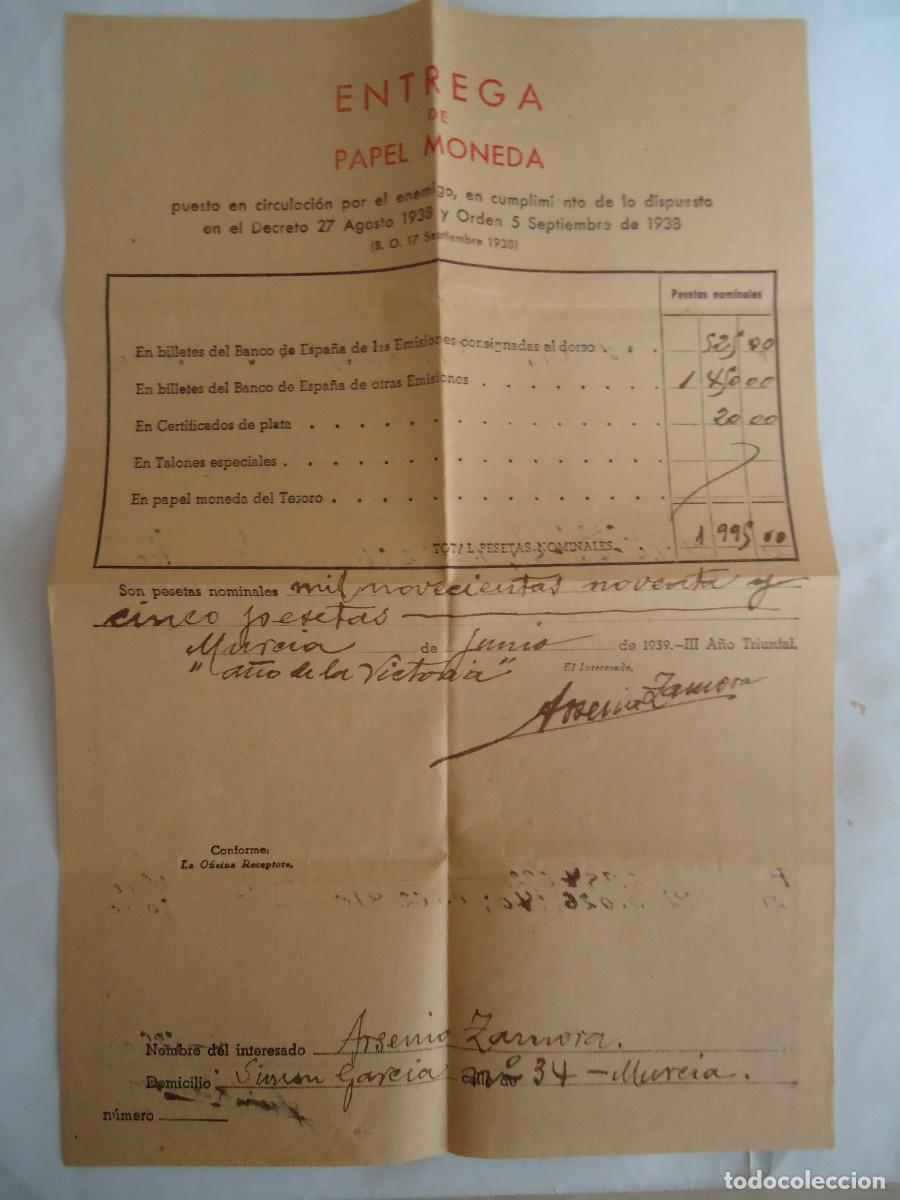 Militaria: DOCUMENTO GUERRA CIVIL, ENTREGA DE PAPEL MONEDA PUESTO EN CIRCULACION POR EL ENEMIGO. 1939. PP -13