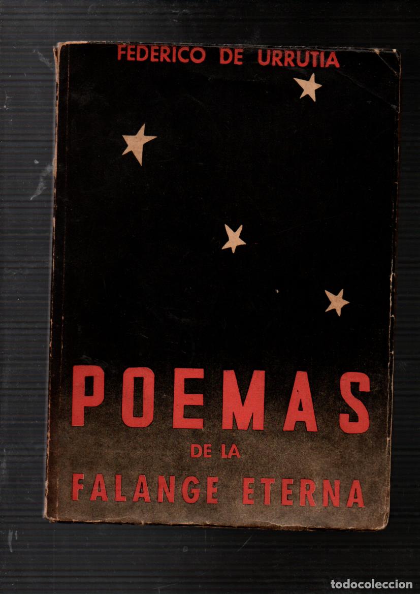 Militaria: POEMAS DE LA FALANGE ETERNA. FEDERICO DE URRUTIA. 1&ordf; EDICION, 1938. II A&Ntilde;O TRIUNFAL DEL NACIONALSIND
