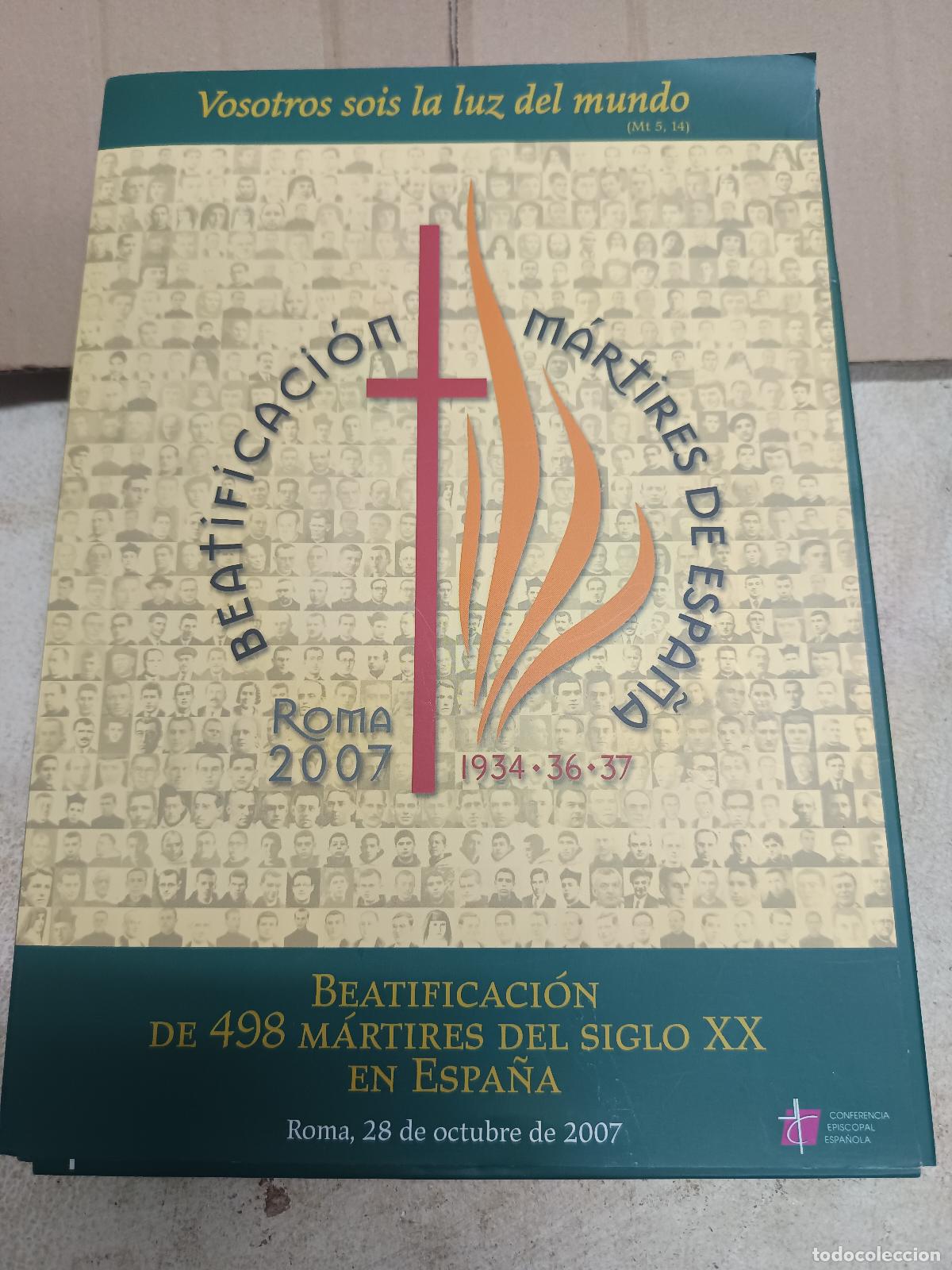 Militaria: BEATIFICACION DE LOS MARTIRES DE LA GUERRA CIVIL DE ESPA&Ntilde;A. 1934-36-37. ROMA 2007,
