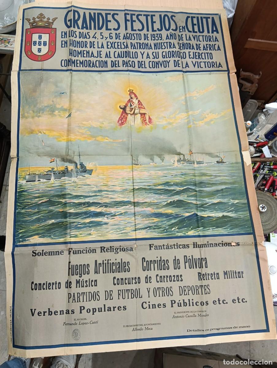 Militaria: Cartel Festejo en Ceuta Agosto de 1939 conmemorando el paso del Convoy de la Victoria