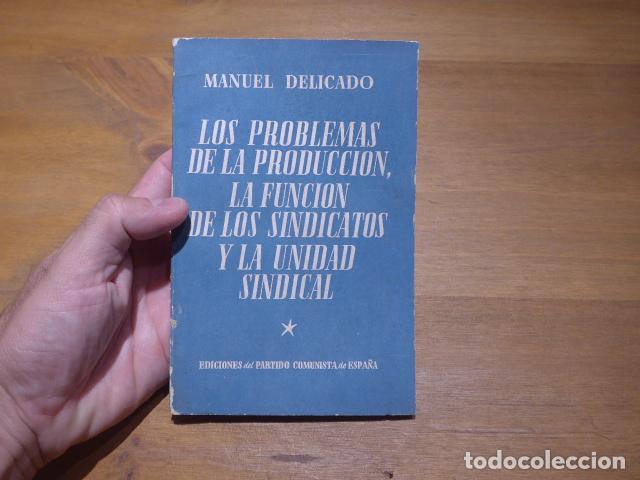 Militaria: Antiguo libro de Partido comunista d guerra civil: Los problemas produccion, funcion sindicato, 1937