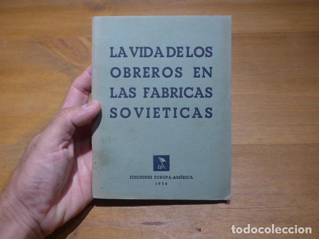 Militaria: Antiguo libro republicano de guerra civil: La vida los obreros en las fabricas, 1938 sello menorca