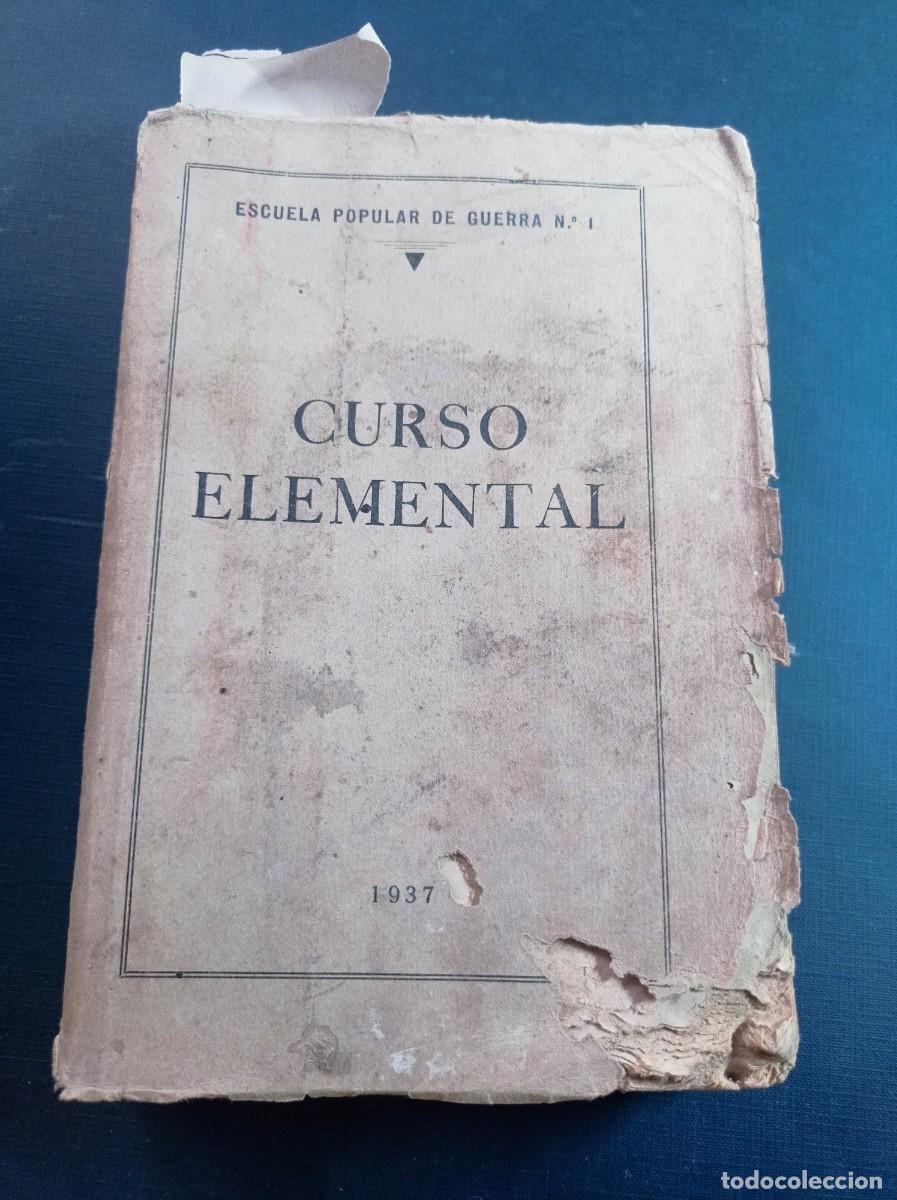 Militaria: ESCUELA POPULAR DE GUERRA N&ordm; 1. CURSO ELEMENTAL. 1937. TIRO. ARMAMENTO. EXPLOSIVOS. TRANSMISIONES. +