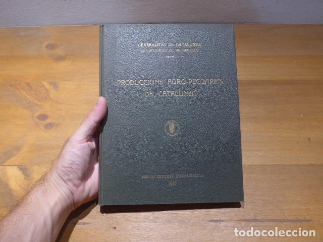 Militaria: Antiguo libro Produccions agro-pecuaries de 1937, Generalitat de Catalunya. Guerra civil.