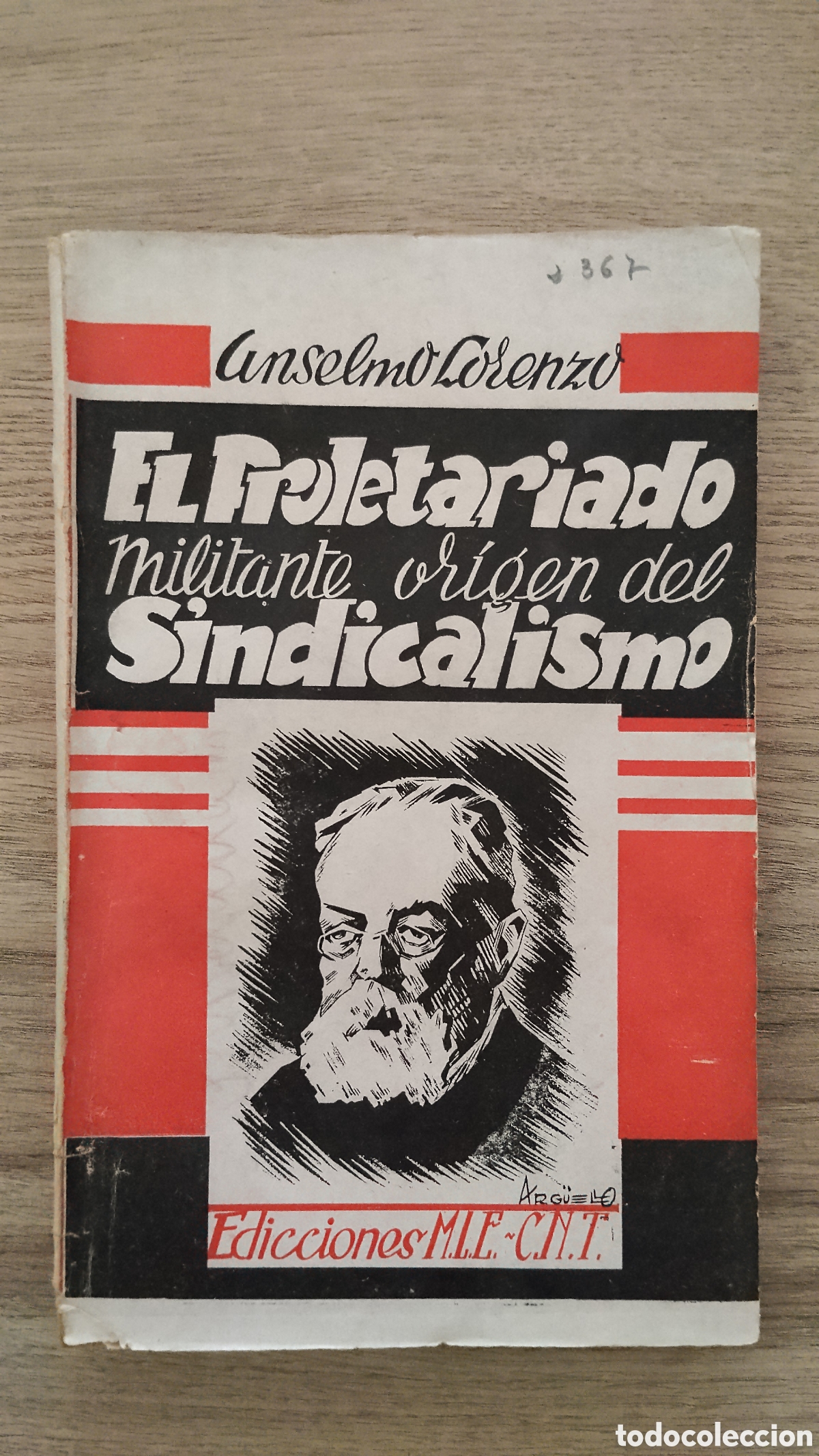 Militaria: Libro libertario exilio el proletariado militante.anselmo Lorenzo.cnt fai.ait.libertario.anarquista.