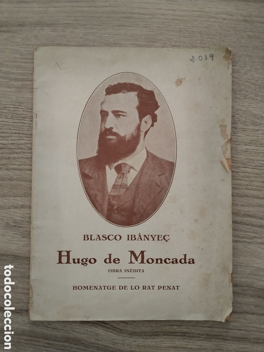 Militaria: Libro republicano Blasco Ib&aacute;&ntilde;ez 1933. Hugo de moncada.homenatge a lo rat penat.valencia.pre guerra c