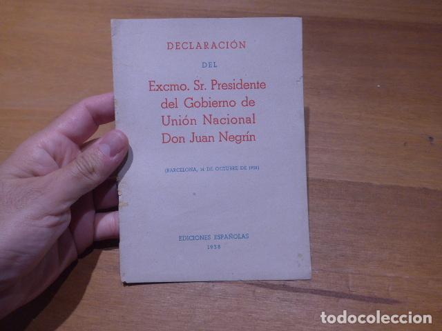 Militaria: Antiguo libro republicano de guerra civil: Declaracion del Presidente Juan Negrin en 1938