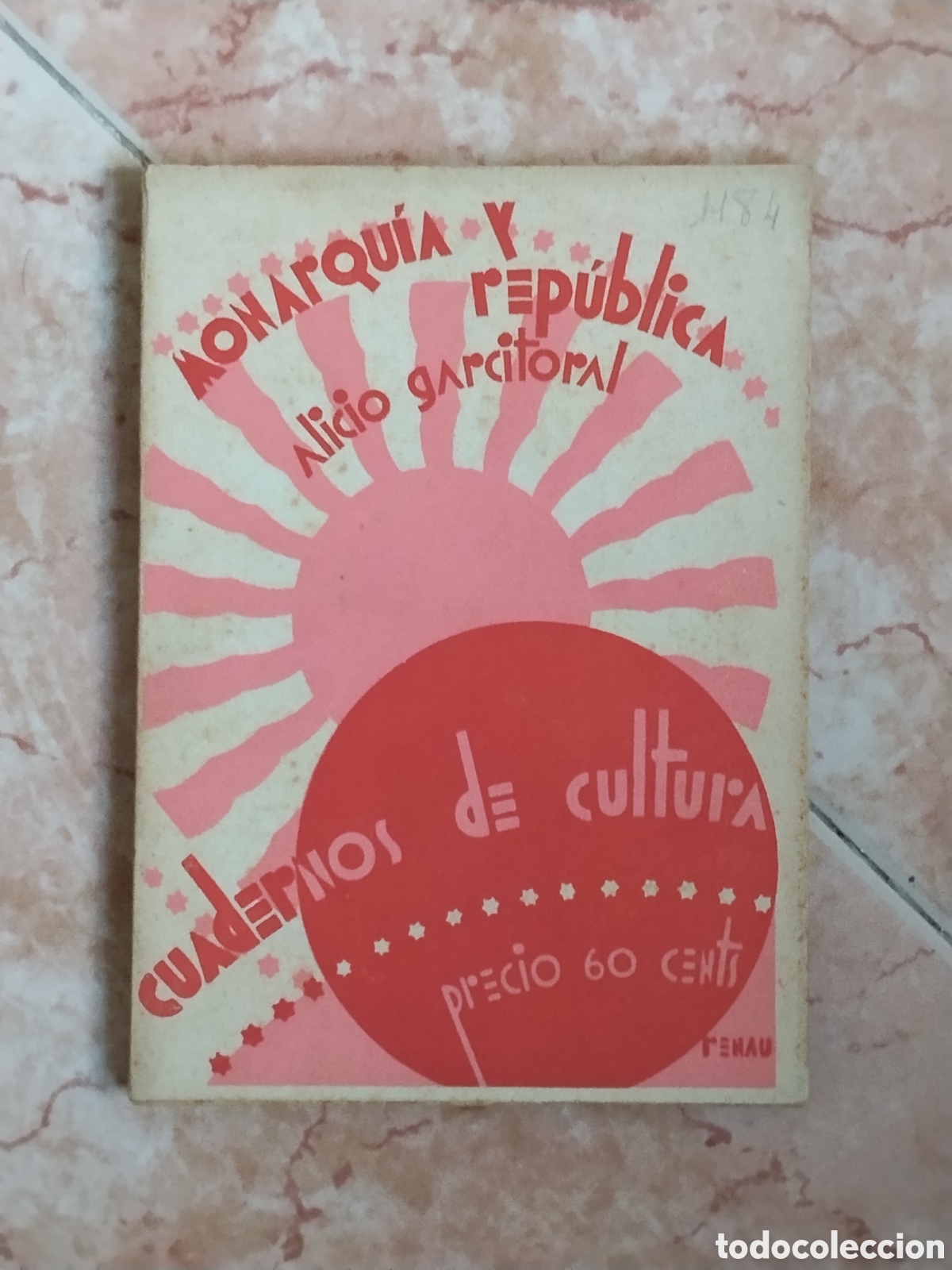 Militaria: Libro libertario pre guerra civil.monarquia y republica.ed. estudios.cnt FAI.anarquista.renau.