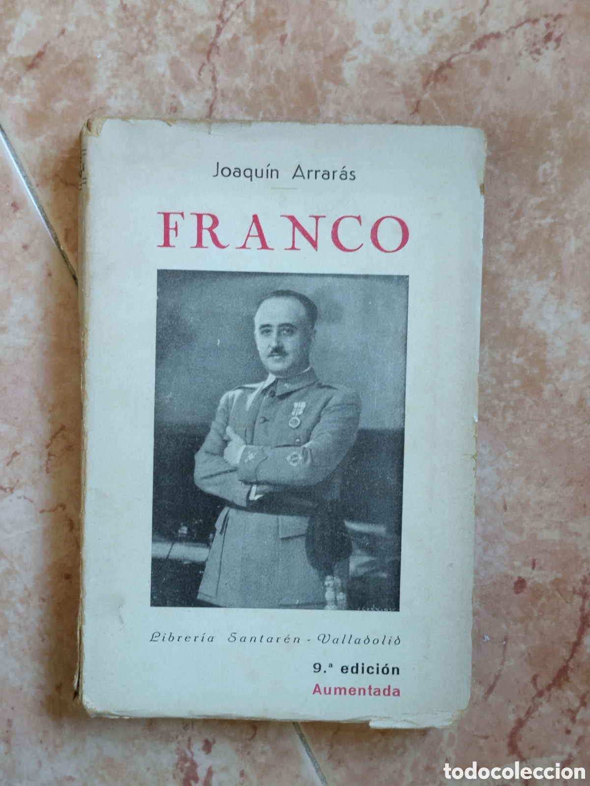 Militaria: Libro guerra civil Franco de Joaqu&iacute;n Arraras.falange.requete.militar.patriotico.legion