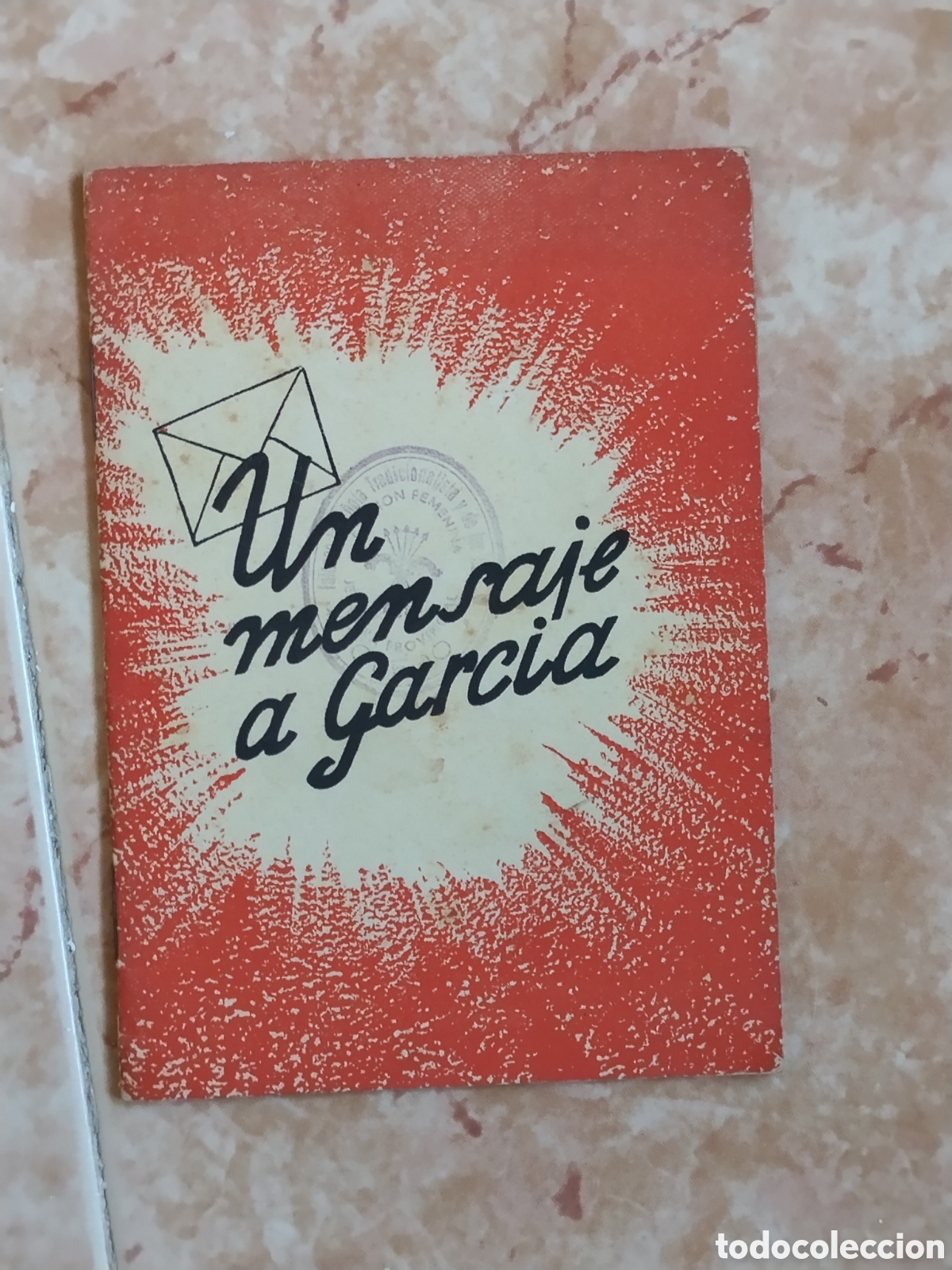 Military Antiques: Libro guerra civil un mensaje para Garc&iacute;a Falange de Toledo.falangista.requete.militar.patriotico.ej